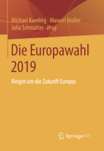 Read more about the article New Publication: Die Europawahl 2019: Ringen um die Zukunft Europas
