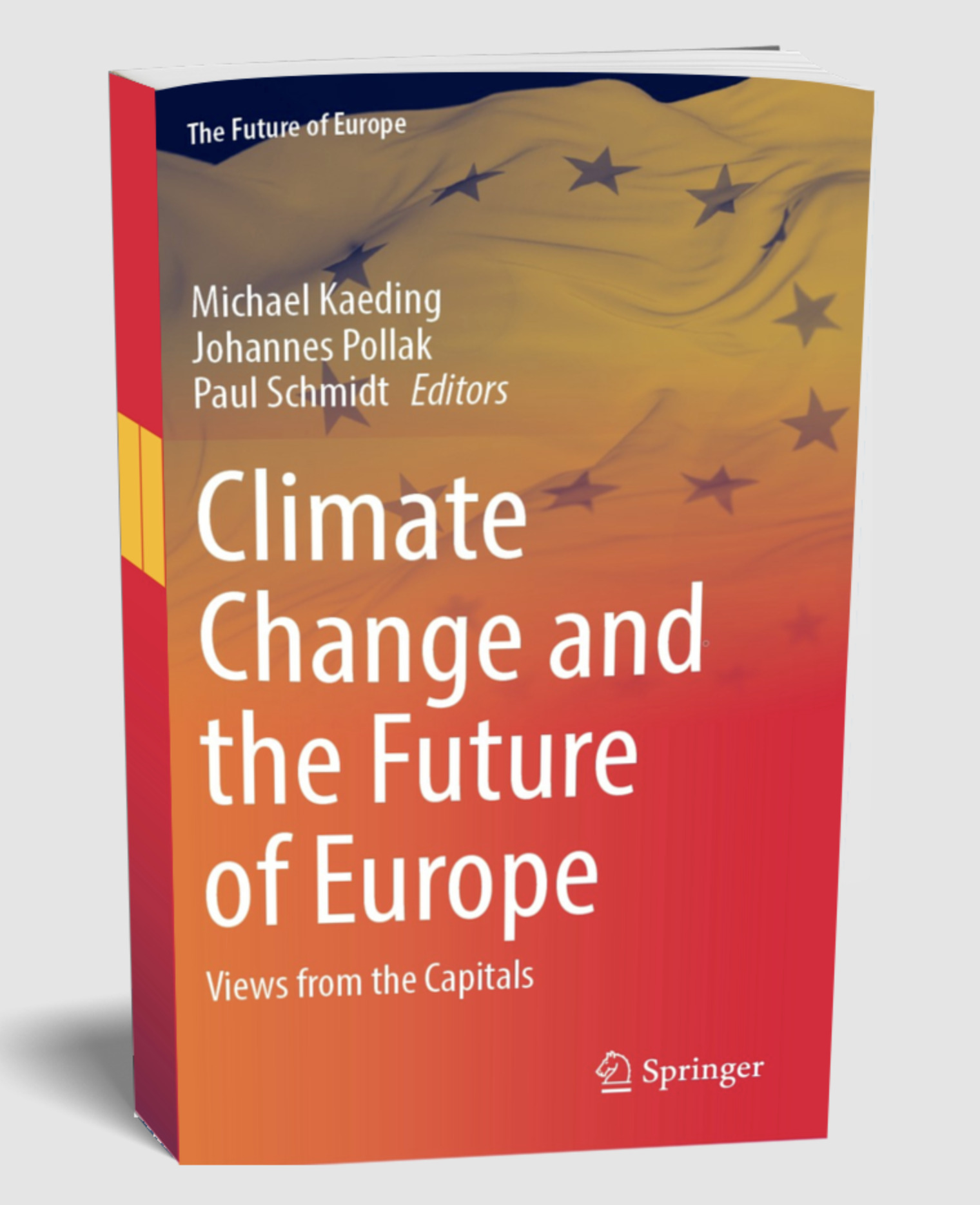 Climate Change and the Future of Europe Views from the Capitals
