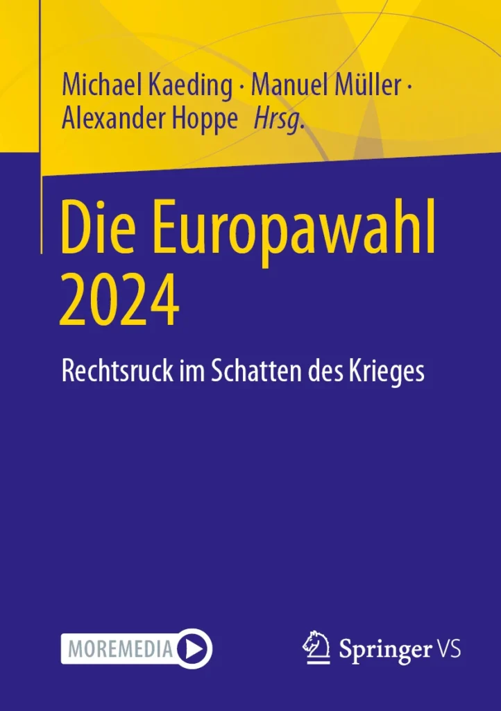 Cover des Sammelbandes zur Europawahl 2024 in deutscher Sprache von Michael Kaeding, Manuel Müller und Alexander Hoppe.